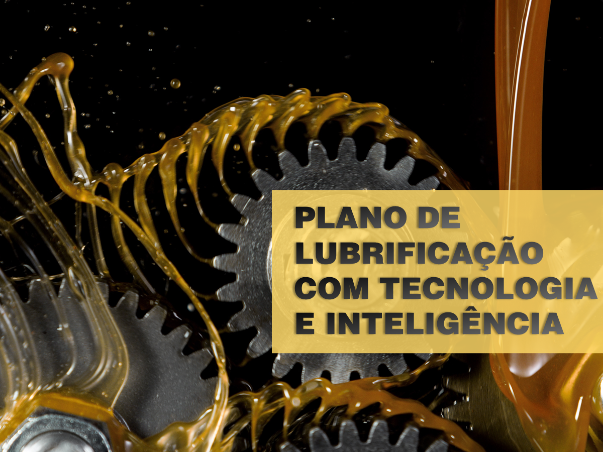 Plano de Lubrificação com Tecnologia e Inteligência